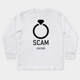 Engagement Rings Are a Scam Kids Long Sleeve T-Shirt